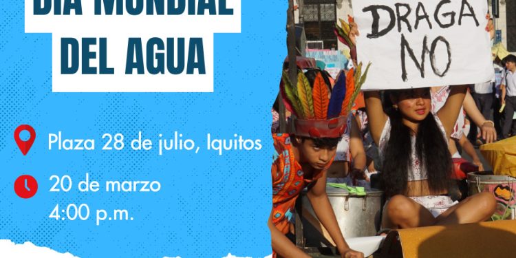Movilización en Defensa del Río Nanay, en el marco del Día Mundial del Agua