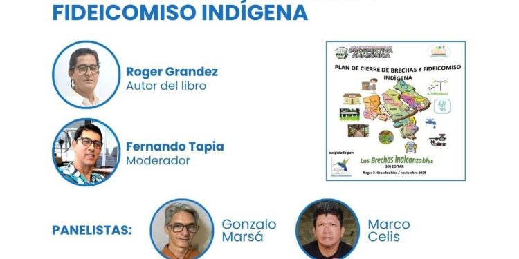 Presentarán libro sobre cierre de brechas y fideicomiso indígena en Loreto