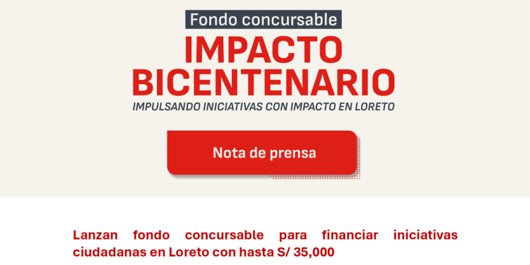 Lanzan fondo concursable para financiar iniciativas ciudadanas en Loreto con hasta S/ 35,000